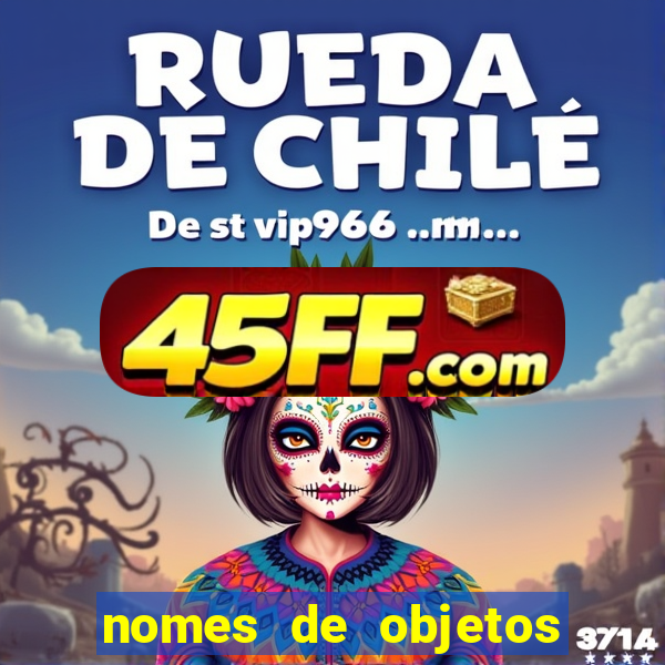 nomes de objetos de origem tupi guarani